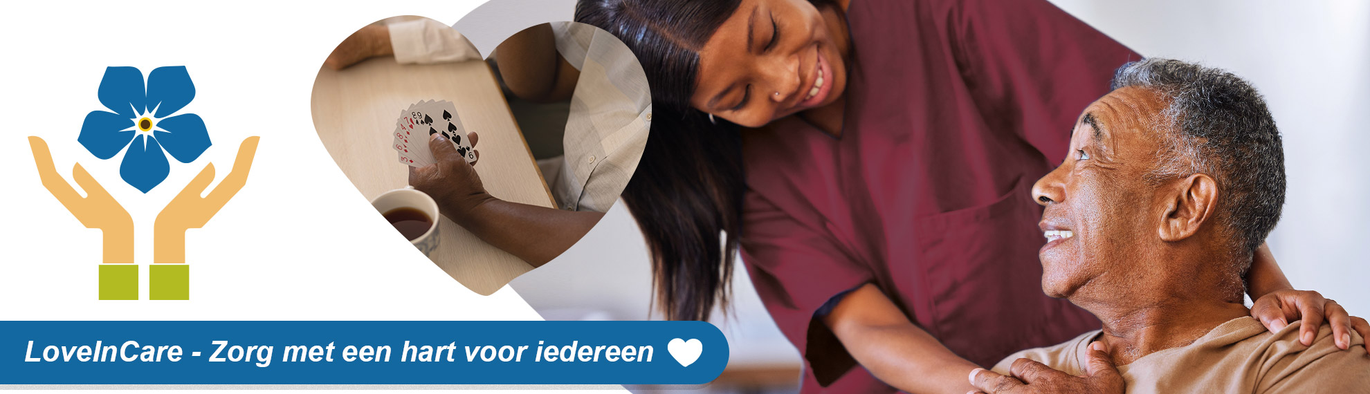 LoveInCare Betrouwbare Thuiszorg, Dagbesteding, Kort Logeren & Begeleid Wonen